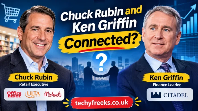 Chuck Rubin and Ken Griffin